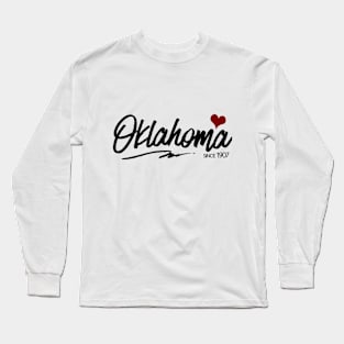 Oklahoma Since 1907 Long Sleeve T-Shirt